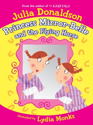 cover image of Princess Mirror-Belle and the Flying Horse